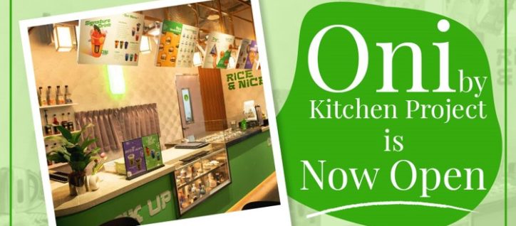 Oni by Kitchen Project is Now Open!